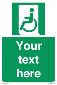 Custom sign safe condition emergency exit for people unable to walk or with walking impairment left